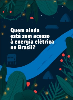 Quem ainda está sem acesso a energia elétrica no Brasil?